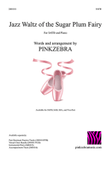 Jazz Waltz of the Sugar Plum Fairy (SSA) mini preview