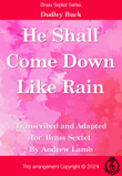 Dudley Buck | He Shall Come Down Like Rain | for Brass Septet