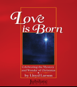 Love is Born!