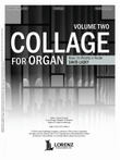 Collage for Organ, Vol. 2