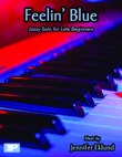 Feelin' Blue (Jazzy Solo for Late Beginners)