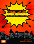 Snaptastic (Mixed Level Duet)