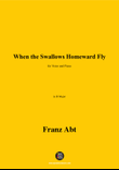 Franz Abt-When the Swallows Homeward Fly,in B Major