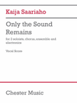 Only the Sound Remains (Opera Vocal Score)