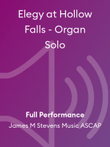 Elegy at Hollow Falls - Organ Solo mini preview