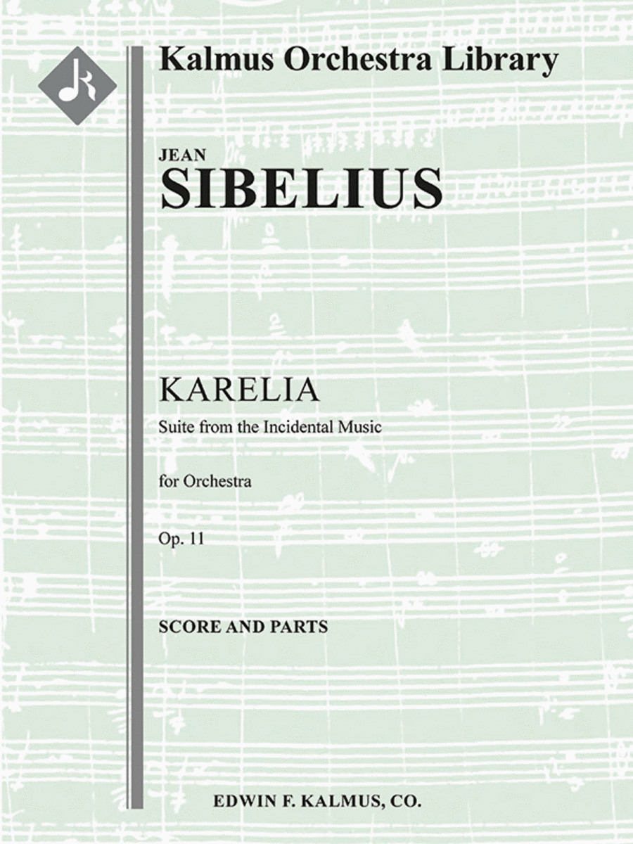 Karelia Suite, Op. 11 Karelia Suite, Op. 11 Full Orchestra scores gallery preview page 1
