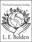 The Earth Laments for Day