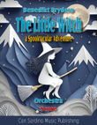 The Little Witch - A Spooktacular Adventure - Score Only