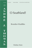 O Southland!