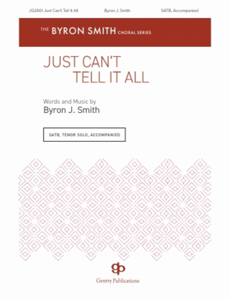 Just Can't Tell It All Just Can't Tell It All 4-Part scores gallery preview page 1
