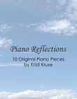 Piano Reflections (10 Original Pieces)