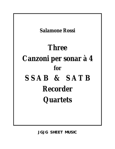 Three Salamone Rossi Canzonas for Recorder Quartets