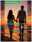Can't Help Falling In Love