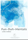 Fun- Duh- Mentals mini preview