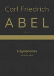 Abel - 6 Symphonies, WK 19-24 ; Op.10