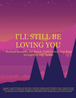I'll Still Be Loving You