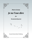 Je ne l'ose dire (for Woodwind Quartet)