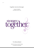 Together We Are Stronger (Stronger Together)