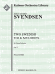 Two Swedish Folk Melodies, Op. 27