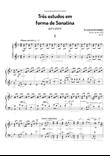 TRES ESTUDOS EM FORMA DE SONATINA