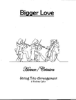 Bigger Love