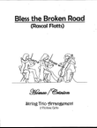 Bless The Broken Road