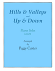 Hills and Valleys / Up and Down