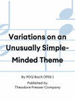 Variations on an Unusually Simple-Minded Theme