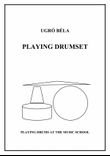 Playing Drumset - Playing Drums at the Music School