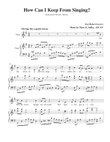 How Can I Keep From Singing?