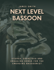 Next Level Bassoon: Etudes, Exercises & Engaging Songs For The Emerging Bassoonist mini preview