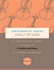 Only In God