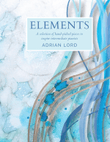 Elements - A selection of hand-picked pieces to inspire intermediate pianists