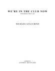 We're In The Club Now
