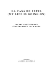 La Casa De Papel (My Life Is Going On)