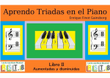 Aprendo Triadas en el Piano - Libro II