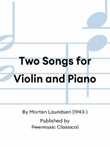 Two Songs for Violin and Piano