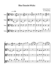 The Blue Danube - J. Strauss for Viola quartet. Score and parts included.