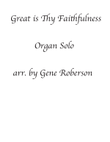 Great is Thy Faithfulness Adv, Organ Solo