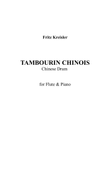 TAMBOURIN CHINOIS (Chinese Drum) for Flute & piano