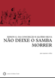Nao Deixe O Samba Morrer