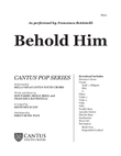 Behold Him