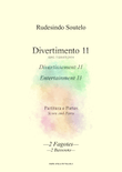Divertimento 11 / Divertissement 11 / Entertainment 11