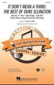 It Don't Mean A Thing: The Best Of Duke Ellington (Medley)