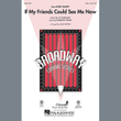 If My Friends Could See Me Now (from Sweet Charity)