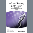 When Sunny Gets Blue