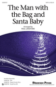 Man With The Bag And Santa Baby