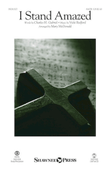 I Stand Amazed (arr. Mary McDonald)