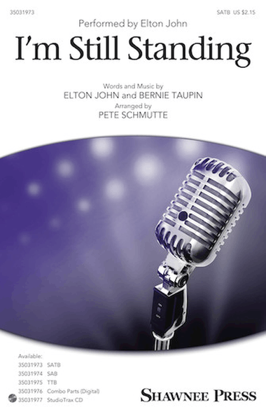 I'm Still Standing (arr. Pete Schmutte)