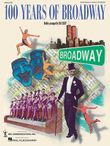 100 Years of Broadway (Medley)